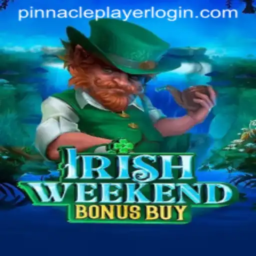 Unveiling the Thrills of IrishWeekendBonusBuy: A Game for Every PinnaclePlayer